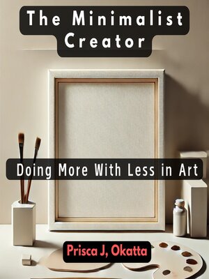 cover image of The Minimalist Creator